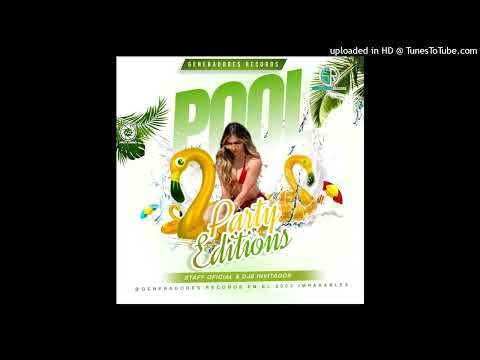 Bachata Veranera Mix🔊Alegria Remix El Salvador🏖Pool Party Editions 🏖 Generadores Records 🇸🇻