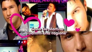 Dammi una ragione - Savio De Martino - [Una canzone bellissima e stupenda] Pop Italian Music