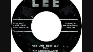The Nightcrawlers - The little black egg