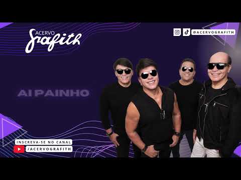 Banda Grafith - Ai Painho