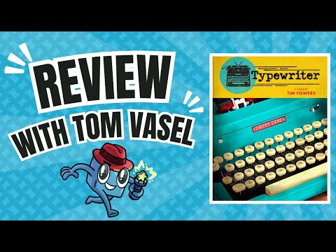 Typewriter Review: Quick Take with Tom Vasel