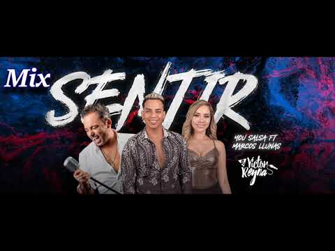 Mix Sentir ( You Salsa ft Marcos Llunas ) - Dj Victor Reyna 2020