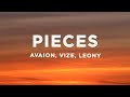 AVAION, VIZE, Leony - Pieces (Lyrics)