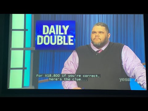 Double Jeopardy, Ryan Long Day 3 - 2nd & 3rd Daily Double (5/17/22)