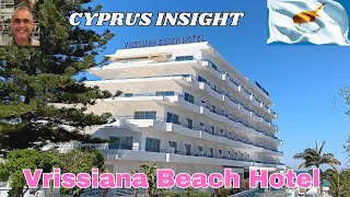 Vrissiana Beach Hotel, Protaras Cyprus - A Tour Around.