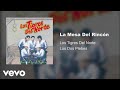 Los Tigres Del Norte - La Mesa Del Rincón (Audio)