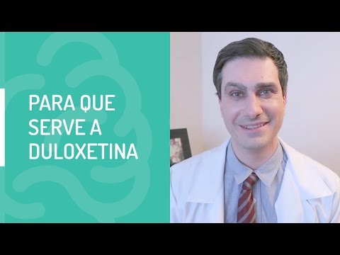 Vídeo: Duloxetina: para que serve e dúvidas frequentes