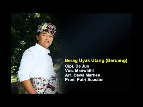 Berag Uyak Utang - Voc. Manwidhi