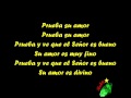 Prueba Su Amor  Christafari  Letra