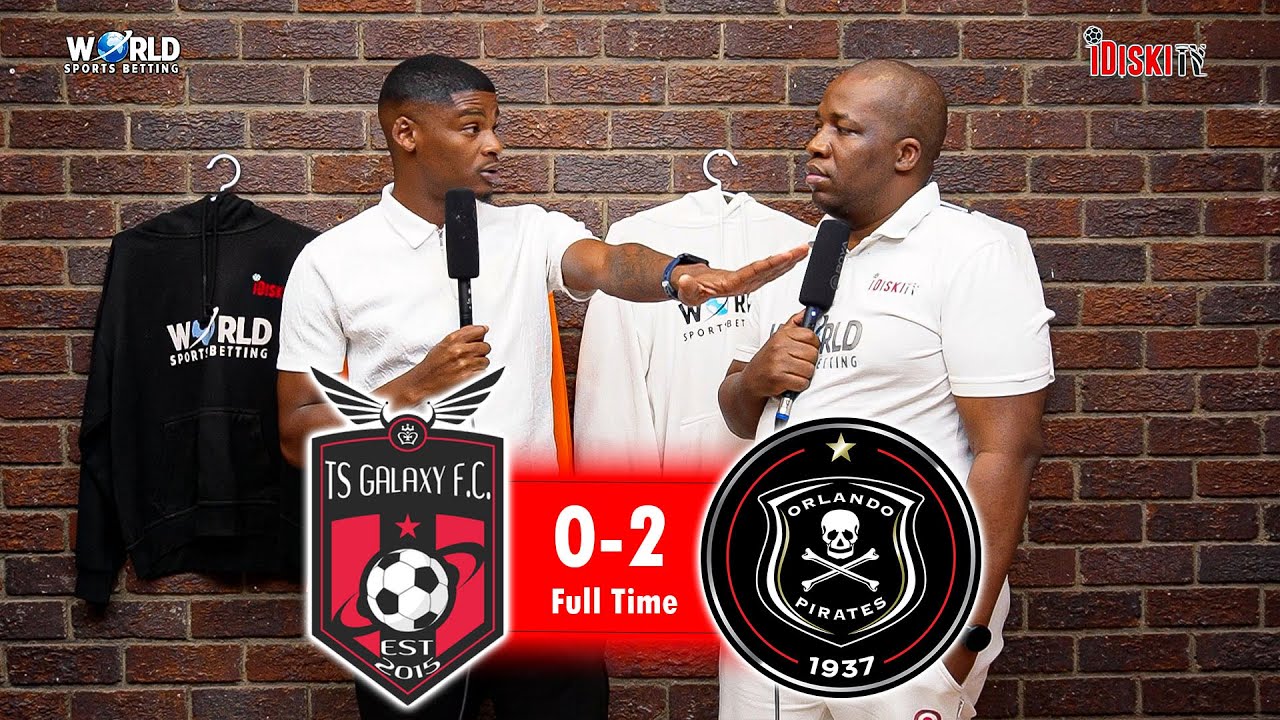 Mofokeng is a Special Player | TS Galaxy 0-2 Orlando Pirates | Lindo Pep