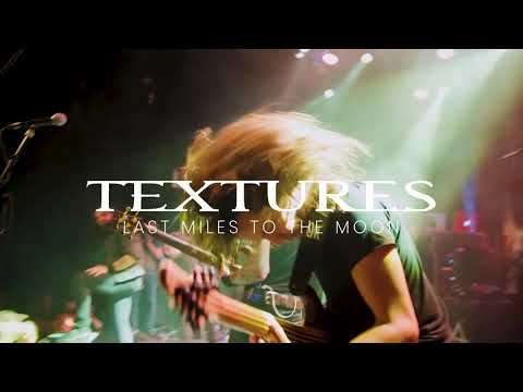 TEXTURES Livestream Announcement 'Last Miles to the Moon'