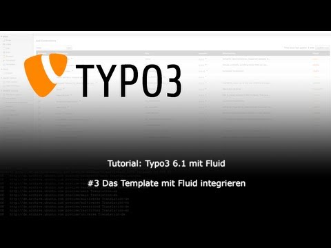 Tutorial: Typo3 6.1 mit Fluid - #3 Das Template mit Fluid integrieren