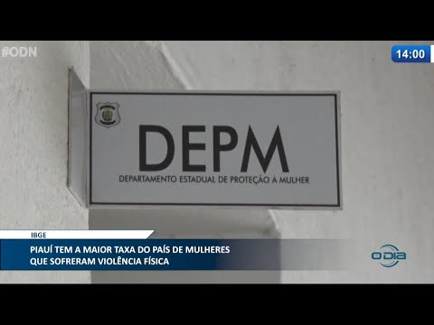 Piauí tem a maior taxa do país de mulheres que sofreram violência física 12 05 2021