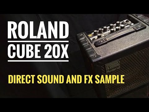 Roland Cube 20X direct sound (No Talk)