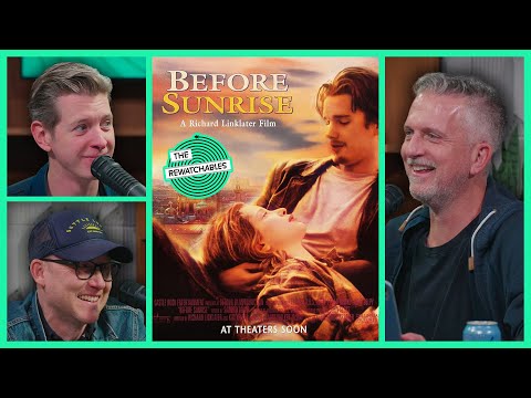 ‘Before Sunrise' - The Perfect Gen X Movie | The Rewatchables (Full Episode)
