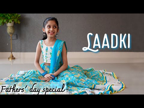 Laadki | Fathers' day special dance | Ishanvi Hegde| Sachin-Jigar| Laasya