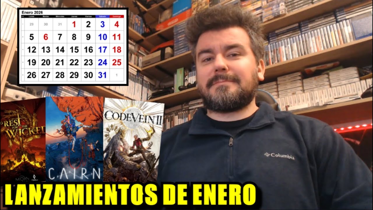 LANZAMIENTOS DESTACADOS - Enero de 2026 ✅ CAIRN, CODE VEIN 2, NO REST FOR THE WICKED