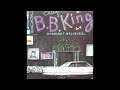 B. B.  King – A World Full Of Strangers