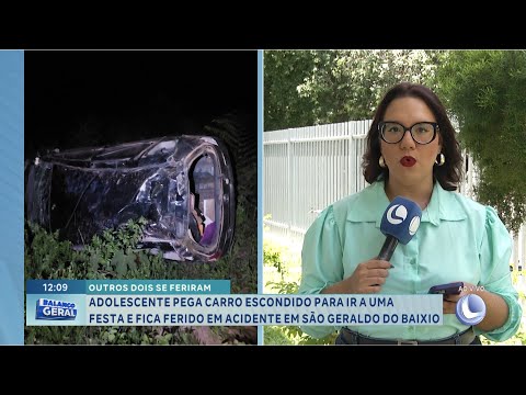 São Geraldo do Baixio: Adolescente pega carro escondido, sofre acidente e fica ferido