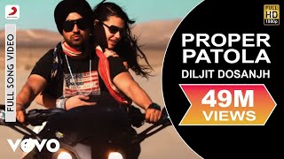 Proper Patola - Official Video  Diljit Dosanjh  Ba