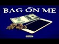 Xaviersobased - Bag On Me Remix (Official Audio)