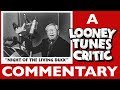 Night Of The Living Duck Looney Tunes Critic Commentary W Director Greg Ford