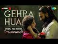 Gehra Hua - Lyrical (Full Version) | Dhurandhar, Ranveer Singh, Sara A,Shashwat Sachdev,Arijit Singh