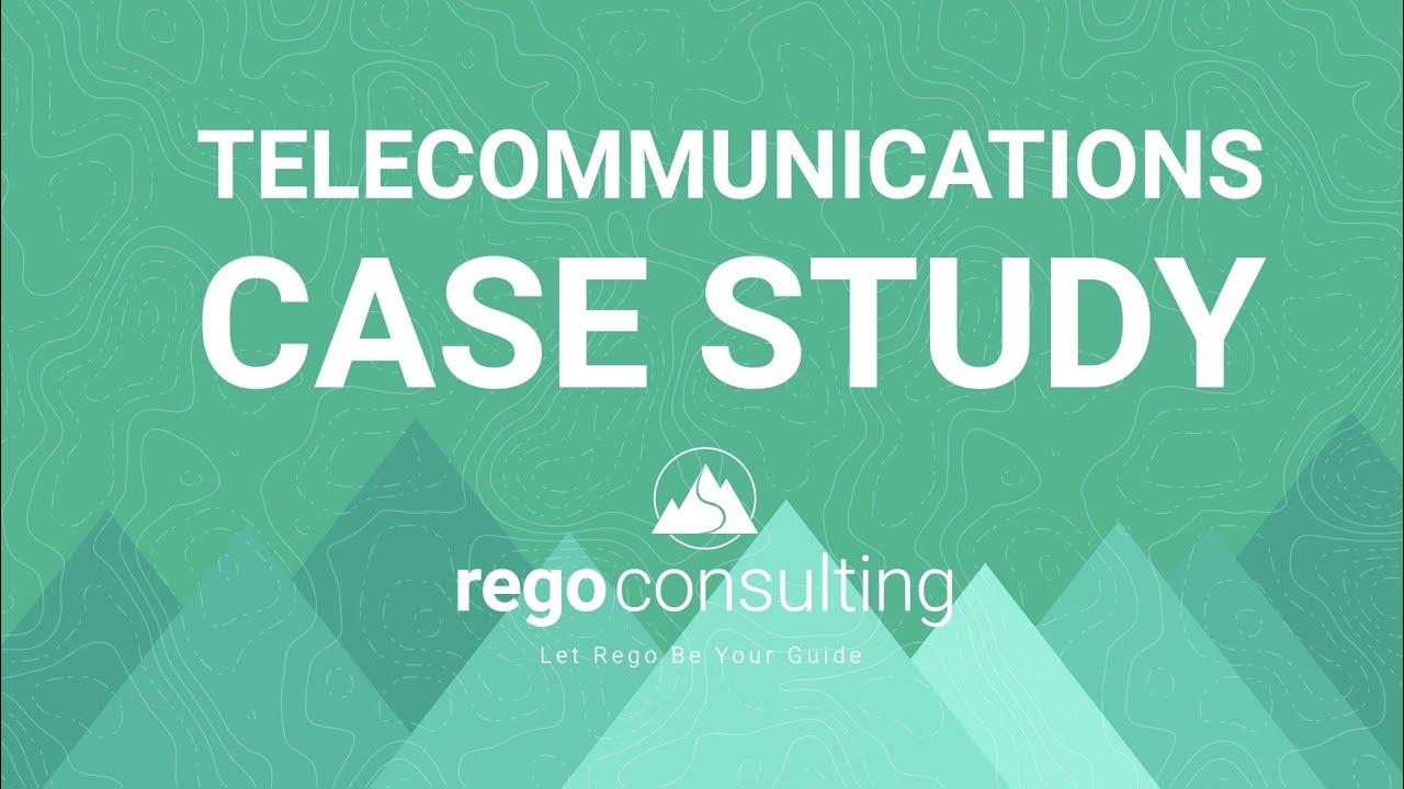 Rego Consulting: Telecommunications Case Study