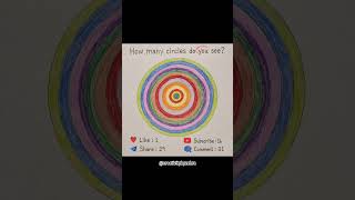 How many circles do you see? 😱🤔#fun #share #count #spot #puzzle #art #new #trending #shorts