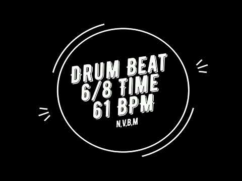 DRUM BEAT - 6/8 TIME [61 BPM]
