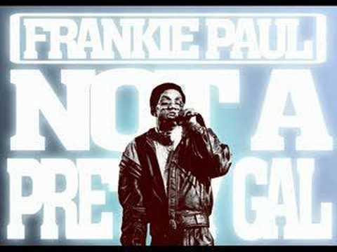 Frankie Paul - Not A Pretty Gal