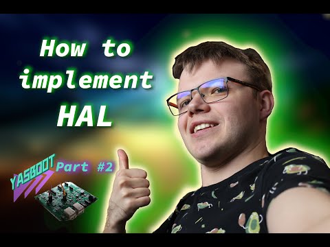 #4 How to create Hardware Abstraction Layer for C or C++? (Yasboot #2)