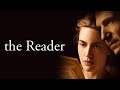 The Reader 2008 Movie Kate Winslet David Kross Ralph Fiennes Lena Olin Imaginary Fact Story