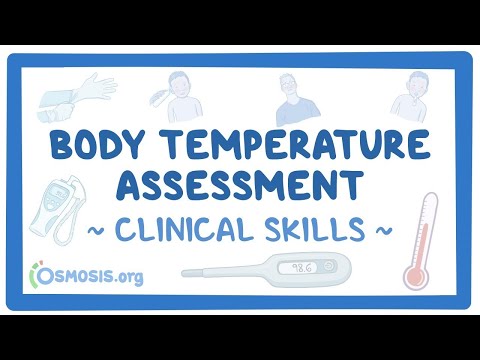 Clinical Skills: Body Temperature Assessment - an Osmosis Preview