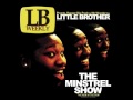 Little Brother - Lovin' It (feat. Joe Scudda)