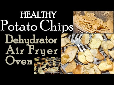Healthy Potato Chips, Air Fry, Oven, or Dehydrator