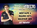 Mixtape 8 Rajini Hits Mashup Mix Tamil Non Stop Mix Dj Revvy