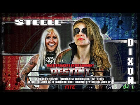 Adena Steele vs Lexa Dixon -BBE: Destiny 10/8/19 From the Vault w/ Peter DeLonge - Back Breakers