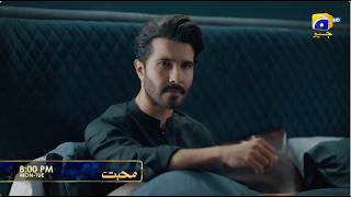 Mohabbat Episode 07 Promo | Monday and Tuesday at 8:00 PM only on Har Pal Geo