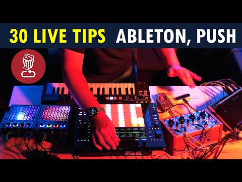 Play, don’t think: 30 Performance Tips for Ableton Live, PUSH 2, 3 (and Spatial/360/Quad ideas too)