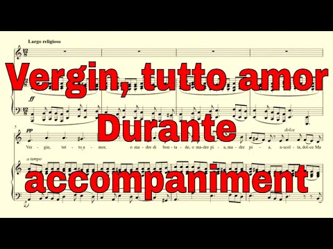 Vergin, tutto amor – Durante - accompaniment in A minor