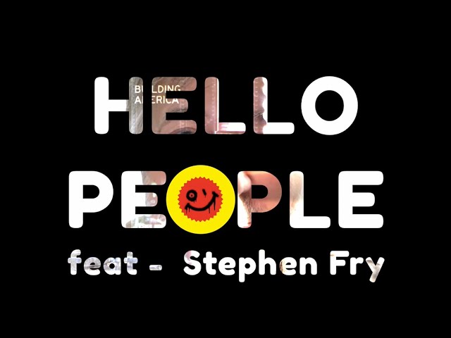 Hello People (feat. Stephen Fry) - EMF
