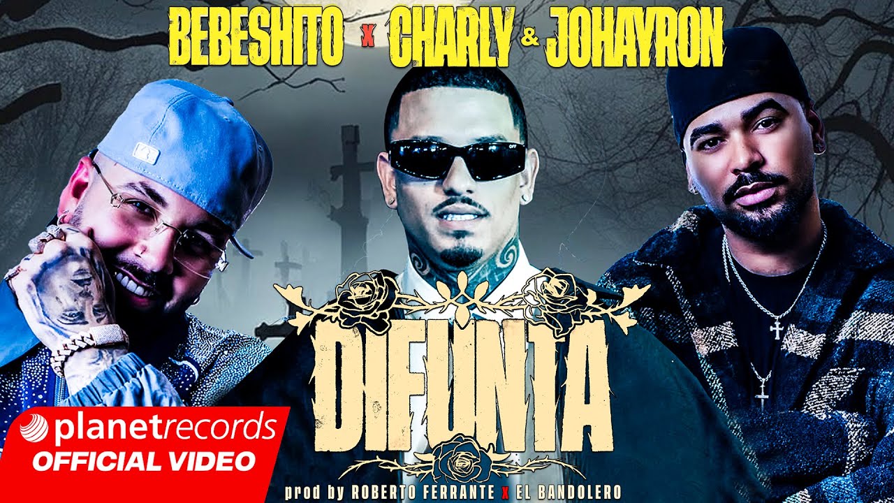 BEBESHITO ❌ CHARLY & JOHAYRON - DIFUNTA 🪦 (Prod. by Roberto Ferrante ❌ El Bandolero) [Video by NAN]