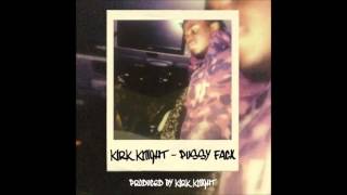 Pussy Facx - Kirk Knight - Pro Era - SECC$ TAP.E PT.2