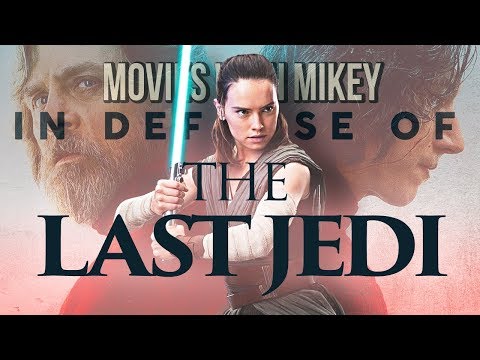 In Defense of The Last Jedi - Movies with Mikey