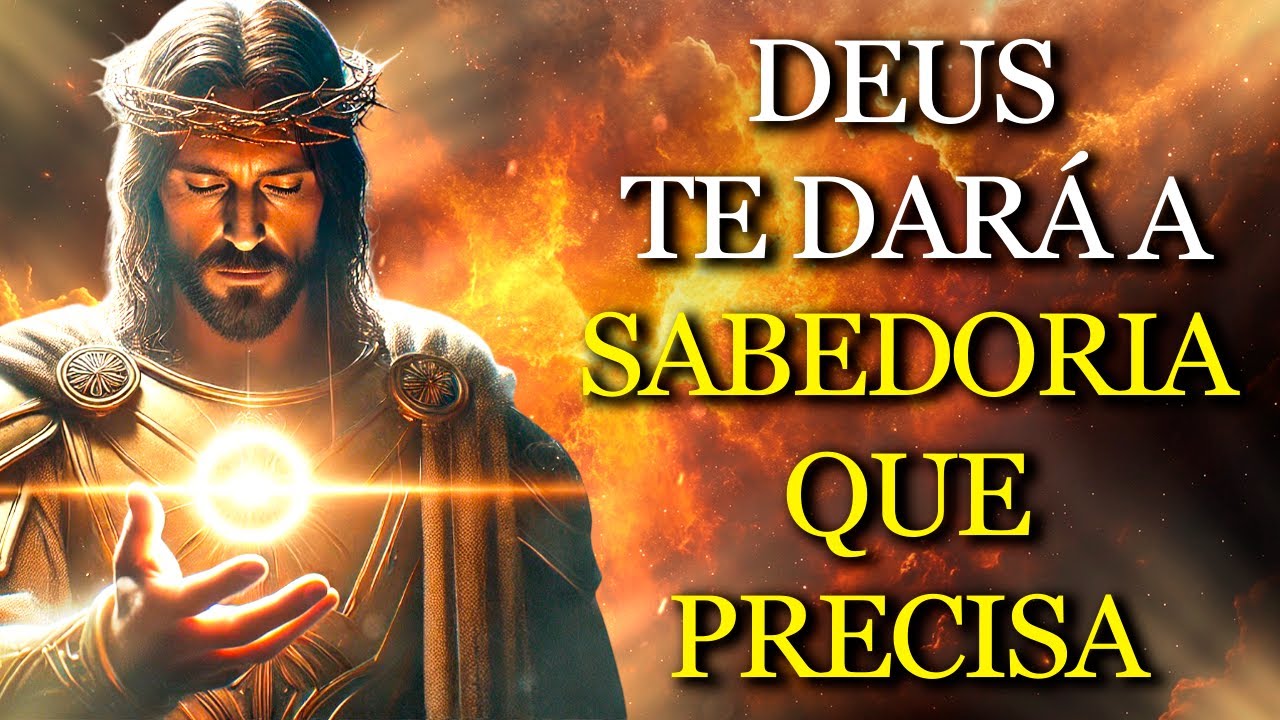 JESUS REVELOU o PODER da SABEDORIA que DEUS LIBERA na VIDA DAQUELES QUE CREEM