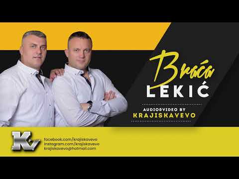 Braća Lekić - Piju braća još od juče, novi šticar šumu vuče (Miks) - Uživo 2022