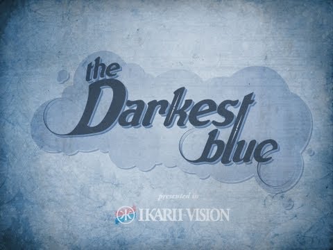 The Darkest Blue - IKARII (Official Film Clip)
