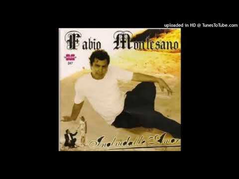 Fabio Montesano  - Te Mueres De Ganas