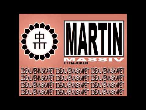 Martin Massiv & Hajoken - Idealvennskapet